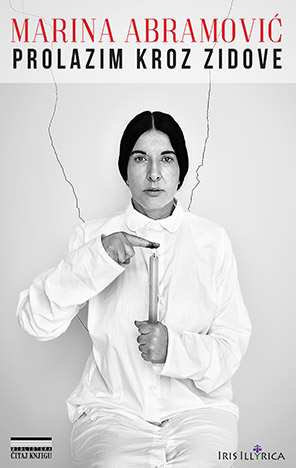 Prolazim kroz zidove - Marina Abramović