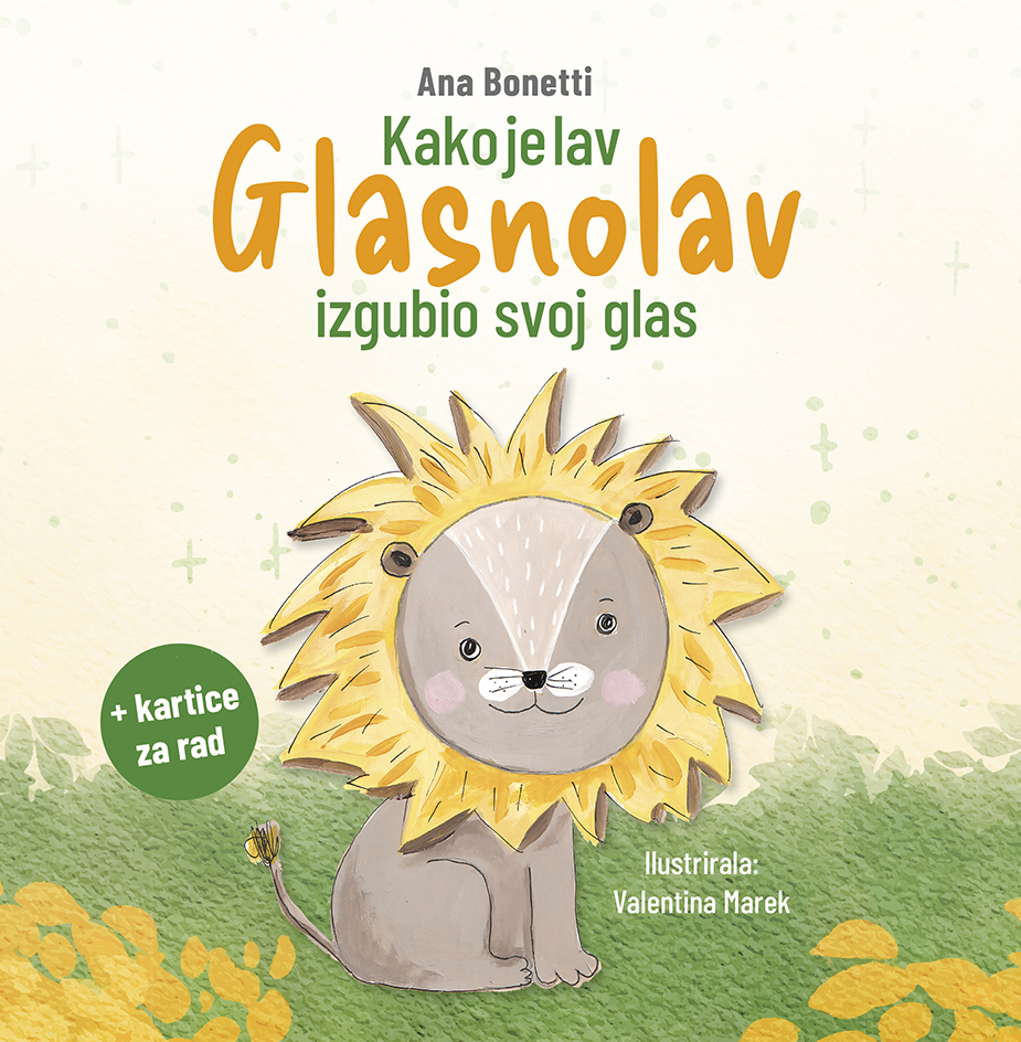 Edukativna slikovnica za djecu: Kako je Glasnolav izgubio svoj glas